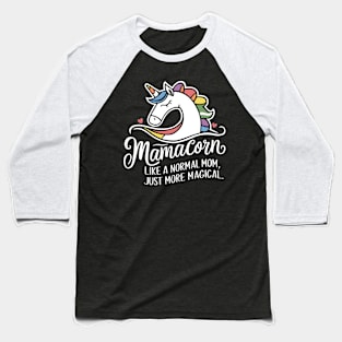 Mamacorn funny unicorn design Mamacorn Baseball T-Shirt